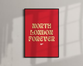Arsenal Football Fan Art Print | North London Forever | Gallery-Grade Poster