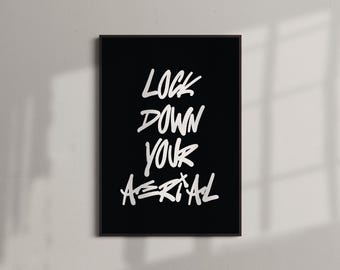 The Streets Print / Lock Up Your Aerial / Mike Skinner Typographic Lyrics Wall Art (A4-A0)