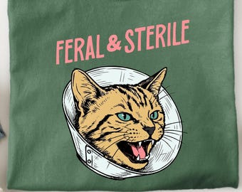 Maglietta "Feral and Sterile", regalo per il giorno di recupero post-operatorio, isterectomia, maglietta tinta in capo