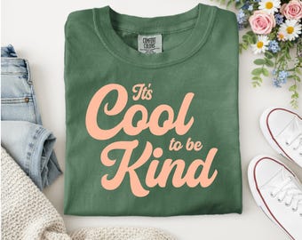 Maglietta It's Cool to be Kind, maglietta della gentilezza, maglietta con grafica retrò, colori comodi
