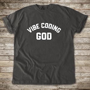 Geek Gift, Vibe Coding, Gift for Software Engineer, Nerd Gift, Coder, Developer, Programmer Gift, Coding Shirt, Vibe Code
