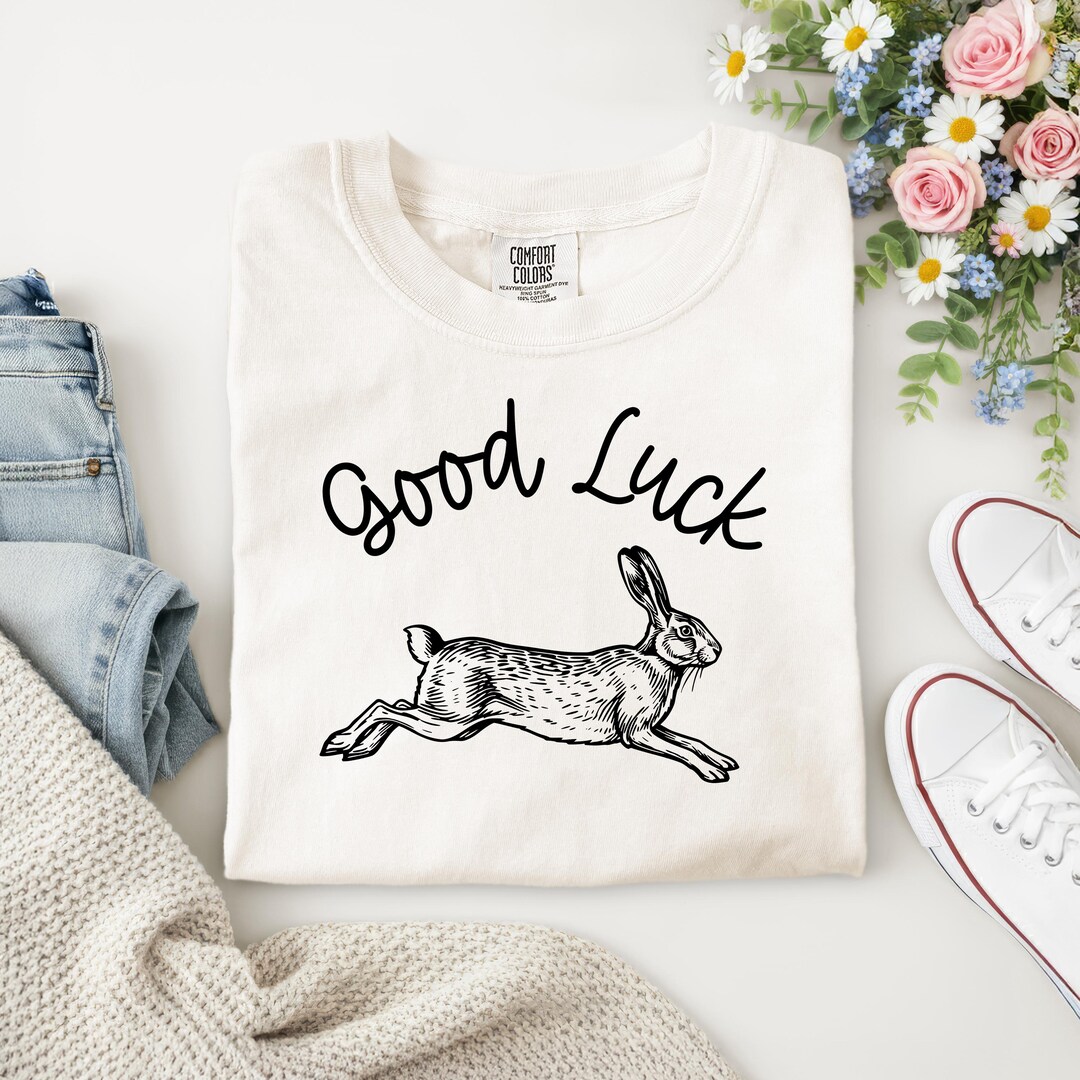 Good Luck Rabbit Quote Good Luck Shirt, Lucky Rabbit, Vintage Tee, Comfort Colors T-shirt ...
