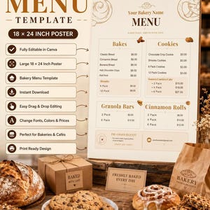 May include: A bakery menu template poster measuring 18 by 24 inches, featuring sections for Bakes, Cookies, Granola Bars, and Cinnamon Rolls. The design includes brown text on a cream background with line drawings of baked goods and pricing lists.