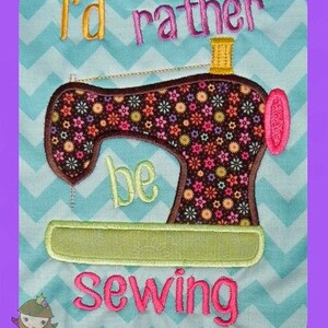 I'd rather be sewing Applique design image 1