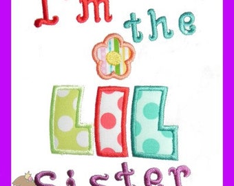 I'm the Little sister Applique Embroidery design