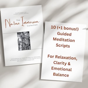 Nature Immersion Guided Meditation Script | Visualization Meditation | Stress Relief, Clarity & Emotional Balance | 10 Script Collection