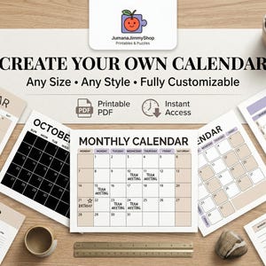 May include: A collection of printable calendars in various styles and sizes, including monthly and weekly formats. The image features the text "CREATE YOUR OWN CALENDAR" and "Printable PDF". The calendars are displayed on a wooden surface.