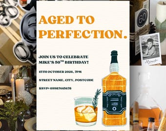 Aged To Perfection 50th Male Birthday Invitation Template, 60th Whiskey Dinner Invite, (Digital Download)