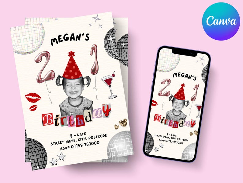 21st Birthday Invitation Templates featuring a picture of a toddler wearing a party hat, balloons with a 2 and a 1, disco balls, scrapbook lettering, a cocktail, disco balls, lipstick kisses, sparkles, leopard print hearts and black text with the event details. The invites are piled on top of each other, next to an iPhone which is displaying the same design, all on a light pink background with a Canva logo on the top right corner.