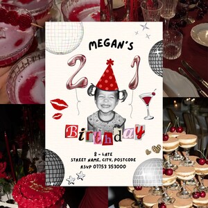 21st Birthday Invitation Template featuring a picture of a toddler wearing a party hat, balloons with a 2 and a 1, disco balls, scrapbook lettering, a cocktail, disco balls, lipstick kisses, sparkles, leopard print hearts and black text with the event details. The invite is on a collage of images featuring cakes, cocktails and a decorated dark red theme table.
