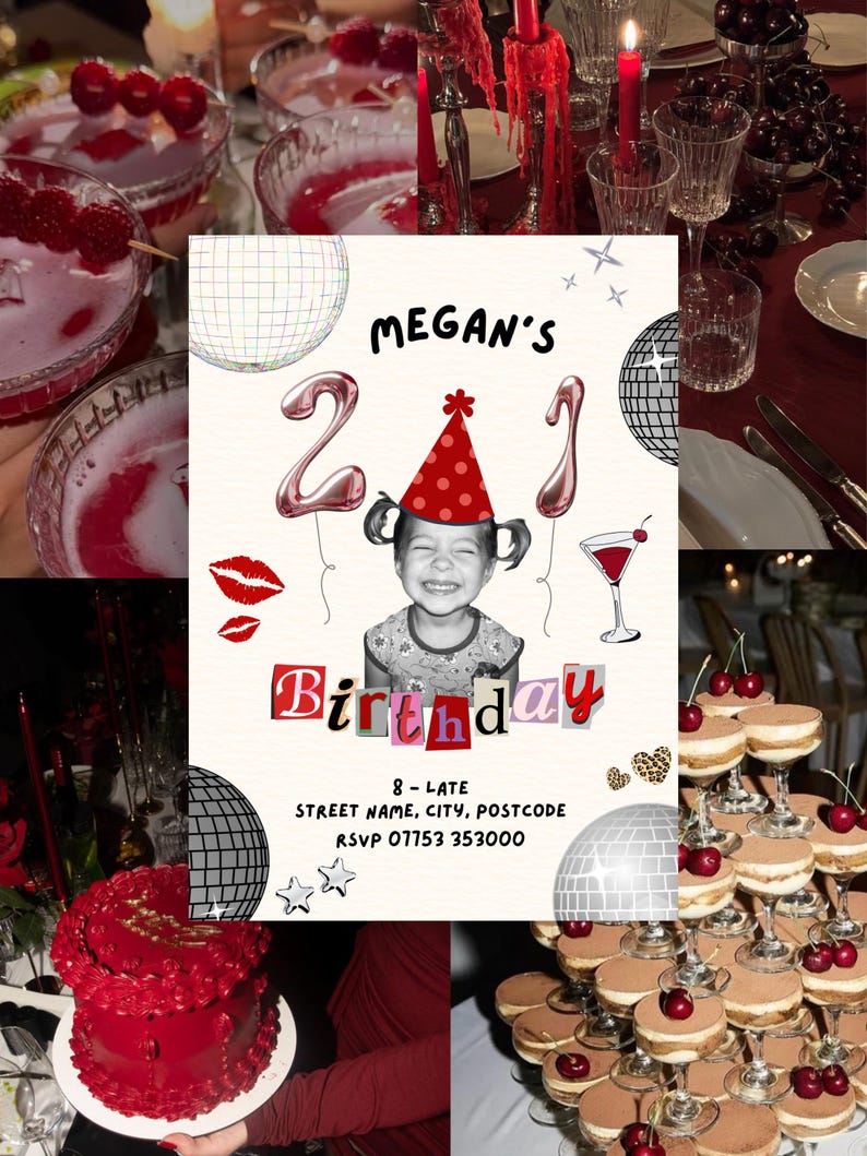 21st Birthday Invitation Template featuring a picture of a toddler wearing a party hat, balloons with a 2 and a 1, disco balls, scrapbook lettering, a cocktail, disco balls, lipstick kisses, sparkles, leopard print hearts and black text with the event details. The invite is on a collage of images featuring cakes, cocktails and a decorated dark red theme table.