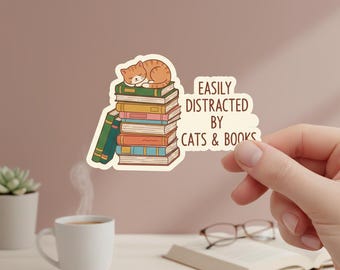 Funny Cat And Books Sticker, Easily Distracted By Cats And Books Sticker, Vinyl Waterproof Decor & Party Favors For Laptop Water Bottle