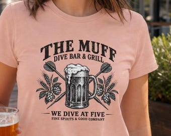The Muff Dive Bar Shirt, Sapphic Beer Graphic Tee, Queer Women Gift