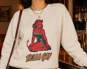 Hella Gay Sweatshirt | Retro Devil Pinup, Pride Graphic Crewneck