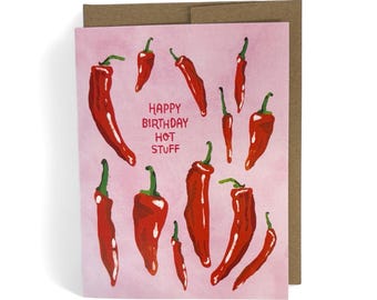 Happy Birthday Hot Stuff Greeting Card