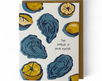 The World Is Your Oyster Greeting Card