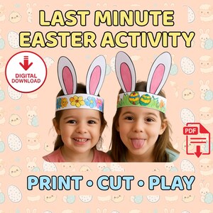 Può includere: Attività pasquale scaricabile. L'immagine mostra due bambini con cerchietti con orecchie da coniglio. Il testo recita "LAST MINUTE EASTER ACTIVITY" e le istruzioni "PRINT • CUT • PLAY". È presente anche un'icona di download PDF.