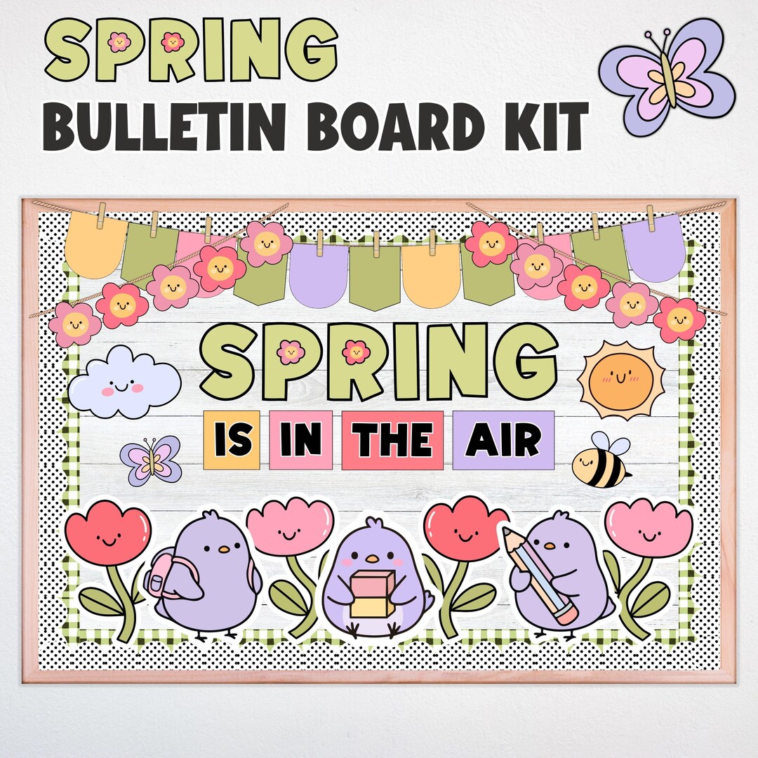Spring is in the Air Bulletin Board Kit, March April Classroom Decor ...