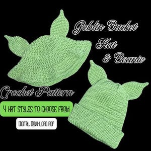 May include: A light green crochet bucket hat and a light green crochet beanie, both featuring pointed ears. The text reads: Goblin Bucket Hat & Beanie, Crochet Pattern, 4 HAT STYLES TO CHOOSE FROM, DIGITAL DOWNLOAD PDF.