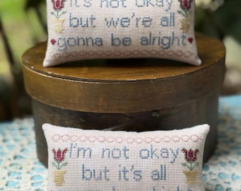 Threads of Reassurance Cross Stitch Pattern PDF | Mental Health Encouragement Sampler | It’s Not Okay But We’re All Gonna Be Alright