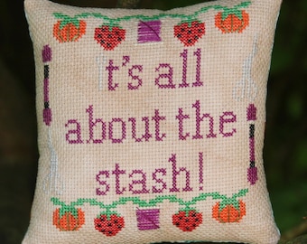 It’s All About the Stash Cross Stitch PDF Pattern | Needlework Accessories | Instant Download