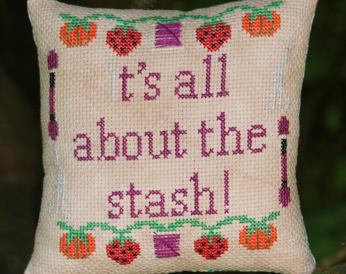 It’s All About the Stash Cross Stitch PDF Pattern | Needlework Accessories | Instant Download