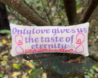 Eternal Love - A Jewish Proverb PDF cross stitch chart