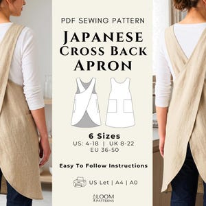 Puede incluir: Un patrón de costura en PDF para un delantal japonés con espalda cruzada. La imagen muestra un delantal beige que se lleva puesto y un diagrama del diseño del delantal. El texto indica que el patrón está disponible en 6 tallas, US 4-18, UK 8-22 y EU 36-50. El patrón incluye instrucciones fáciles de seguir.