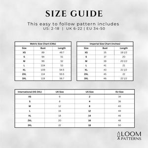 May include: A size guide chart with measurements in inches and centimeters. The chart includes bust and length measurements for sizes XS to 3XL. The text "SIZE GUIDE" is at the top, with the brand logo "LOOM PATTERNS" at the bottom.