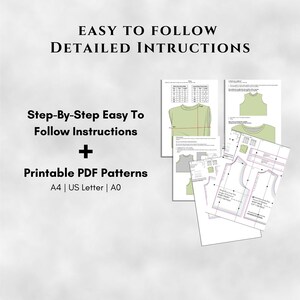 May include: Image of printed sewing patterns with the text "EASY TO FOLLOW DETAILED INSTRUCTIONS". The image also includes the text "Step-By-Step Easy To Follow Instructions + Printable PDF Patterns A4 | US Letter | A0".