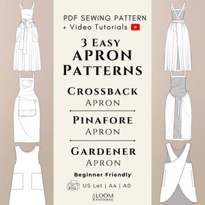 May include: A digital sewing pattern set featuring three apron styles: a crossback apron, a pinafore apron, and a gardener apron. The image displays technical line drawings of each apron design, along with text indicating PDF format, video tutorials, and printer paper sizes including US Letter, A4, and A0.