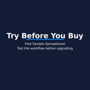 May include: Dark blue graphic with white text that reads "Try Before You Buy". Below the title is the text "Free Sample Spreadsheet" and "Test the workflow before upgrading".