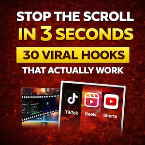 May include: A digital marketing graphic with the text "STOP THE SCROLL IN 3 SECONDS" and "30 VIRAL HOOKS THAT ACTUALLY WORK." The image includes the TikTok, Reels, and Shorts logos.
