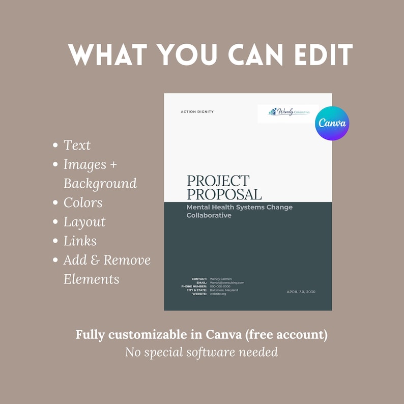 May include: A digital template for a project proposal, with the text "PROJECT PROPOSAL" and "Mental Health Systems Change Collaborative." The design includes a Canva logo and the words "WHAT YOU CAN EDIT" and "Fully customizable in Canva (free account)."