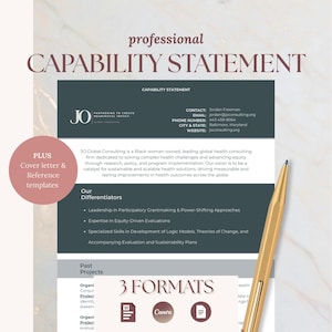 May include: A professional capability statement template with the text "professional CAPABILITY STATEMENT". The document includes contact information, differentiators, and past projects. A gold pen rests on the document. The document is for JO Global Consulting.