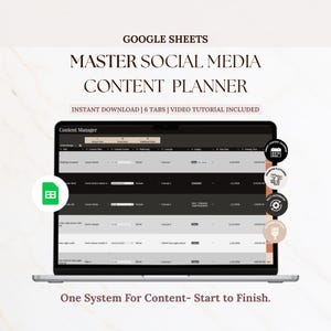 May include: A laptop displaying a Google Sheets content planner. The screen shows a spreadsheet with various columns and rows. The text "MASTER SOCIAL MEDIA CONTENT PLANNER" is at the top, with "INSTANT DOWNLOAD" below. A green Google Sheets icon is on the left.