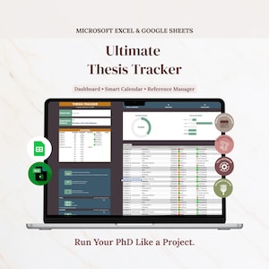 May include: A laptop displays a thesis tracker interface. The screen shows a dashboard with progress indicators, a smart calendar, and a reference manager. Text on the screen includes "Ultimate Thesis Tracker" and "Run Your PhD Like a Project."