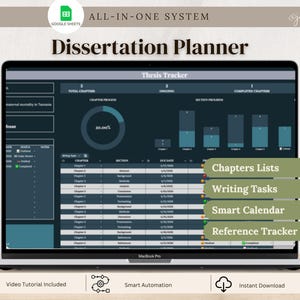 May include: A MacBook Pro displaying a Dissertation Planner interface. The screen shows a thesis tracker with chapter progress, writing tasks, and a smart calendar. The interface includes a reference tracker and is labeled as an all-in-one system with Google Sheets integration.