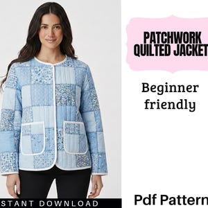 May include: A light blue patchwork quilted jacket with white trim and two front pockets. The jacket is made of various blue patterned fabrics. The text on the image says "Patchwork Quilted Jacket", "Beginner friendly", and "Instant Download".