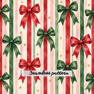 May include: A seamless pattern featuring watercolour illustrations of red and dark green bows arranged over vertical stripes in shades of red, green, and light pink. Small gold stars are scattered across the background. The text Seamless pattern is visible.