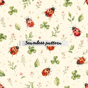 May include: A seamless pattern featuring watercolour illustrations of red ladybirds with black spots, green clover leaves, and small pink flowers on a cream background. A horizontal white banner across the centre displays the text Seamless pattern.