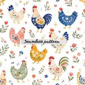 May include: Seamless pattern featuring colorful chickens and roosters with floral designs. The chickens are in various colors, including blue, pink, yellow, and green, with red combs and intricate patterns. The background is white with flowers and leaves.