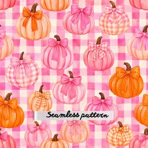 May include: A seamless pattern featuring watercolor illustrations of orange and pink pumpkins, each adorned with a decorative bow. Some pumpkins have solid colors while others feature a gingham check pattern, all set against a pink and white gingham background.