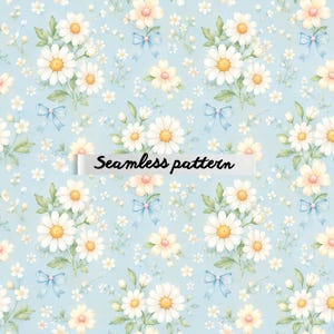 Puede incluir: Un patrón continuo que presenta flores de margarita blancas y amarillas con hojas verdes y lazos azul claro sobre un fondo azul pálido. El texto Seamless pattern está impreso en negro en el centro de la imagen sobre una banda blanca.