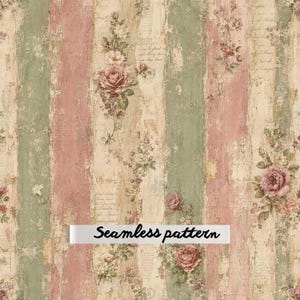 May include: A seamless pattern featuring vertical stripes in muted pink, sage green, and cream with a distressed, weathered texture. The design includes delicate floral arrangements of roses and script text overlays throughout the background.