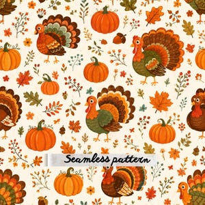 May include: A seamless pattern featuring illustrations of turkeys, orange pumpkins, acorns, and autumn leaves in shades of orange, brown, and green on a cream background. The text "Seamless pattern" is printed in black across the center.