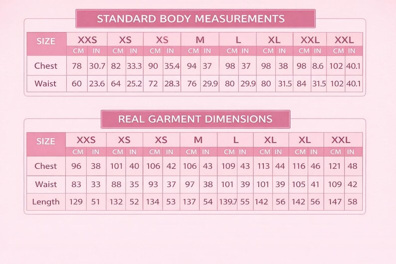 May include: A pink chart detailing "STANDARD BODY MEASUREMENTS" and "REAL GARMENT DIMENSIONS". It shows chest, waist, and length measurements in cm and inches, from XXS to XXL sizes, useful for garment sizing.