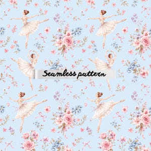 May include: A seamless pattern on a light blue background featuring watercolor illustrations of ballerinas, bouquets of pink and blue flowers, and pink bows. The text "Seamless pattern" is displayed.