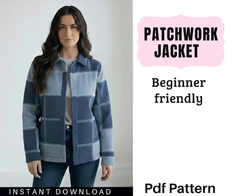 May include: A blue and grey patchwork jacket with a square design and visible stitching. The jacket has a collar and is worn over a grey top and blue jeans. The image includes the text "Patchwork Jacket" and "Beginner friendly".