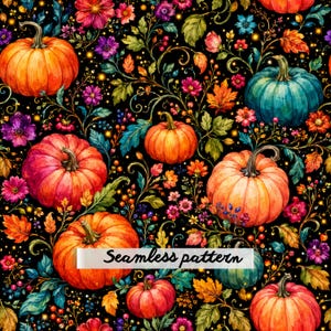 May include: A seamless pattern featuring orange, red, and teal pumpkins interspersed with colorful flowers, autumn leaves, and berries on a black background. The text "Seamless pattern" is printed in black on a white rectangular overlay.